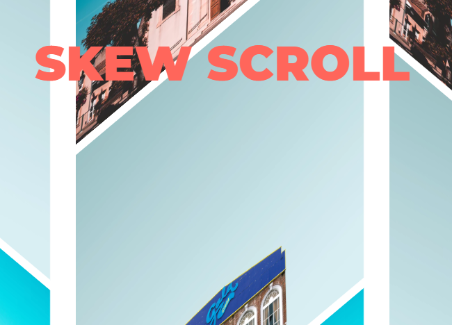 Skew Scroll